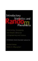 Introductory Statistics and Random Phenomena: Uncertainty, Complexity and Chaotic Behavior in Engineering and Science: Mathematics