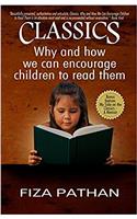 CLASSICS: Why and how we can encourage children to read them