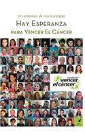 Hay esperanza IV certamen de microrrelatos para Vencer el Cáncer