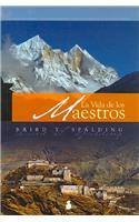 La Vida de los Maestros