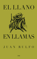 El Llano En Llamas (the Burning Plain, Spanish Edition)
