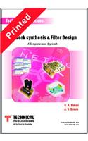 Network Synthesis And Filter Design - A Comprehensive Approach