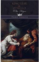 King Lear & Othello: (Prince Classics)