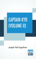 Captain Kyd (Volume II)