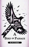 Bird Of Passage