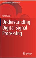 Understanding Digital Signal Processing