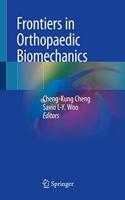 Frontiers in Orthopaedic Biomechanics