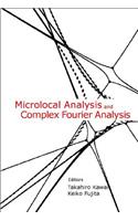 Microlocal Analysis and Complex Fourier Analysis