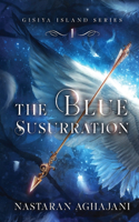 Blue Susurration: Gisiya Island, Book One