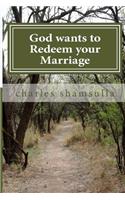 God wants to Redeem your Marriage