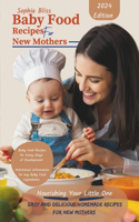 Baby Food Recipes for New Mothers