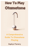 How To Play Otamatone
