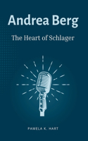 Andrea Berg the Heart of Schlager