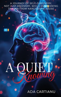 A Quiet Knowing