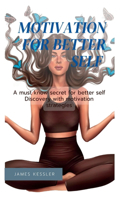 motivation for better self