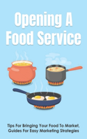 Opening A Food Service