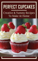 Perfect Cupcakes