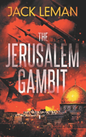 The Jerusalem Gambit: A thriller