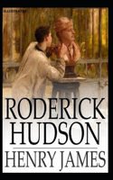 Roderick Hudson Illustrated