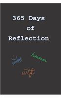 365 Days of Reflection: So Happy, WTF, Hmmmm