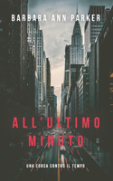 All'ultimo minuto