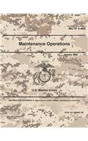 Marine Corps Tactical Publication MCTP 3-40E Maintenance Operations January 2020