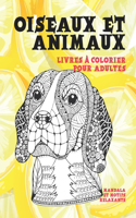 Livres à colorier pour adultes - Mandala et motifs relaxants - Oiseaux et animaux