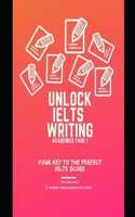 Unlock IELTS Writing Task 1 Academics