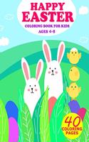 Happy Easter Coloring Book For Kids Ages 4-8