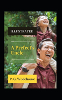 A Prefect's Uncle Illustrated: Fiction, Humorous