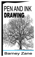 Pen and Ink Drawing