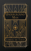 Underground Man