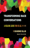 Transforming Race Conversations