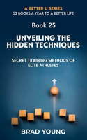 Unveiling The Hidden Techniques