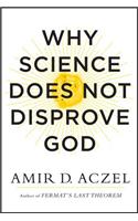 Why Science Does Not Disprove God