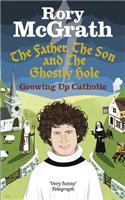 The Father, the Son and the Ghostly Hole