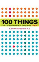 100 Things Every Designer Needs to Know about People