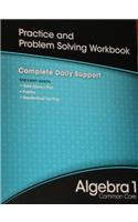 Alebra 1 Common Core Practice and Problem Solving Workbook: Complete Daily Support