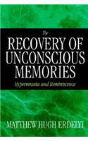 The Recovery of Unconscious Memories