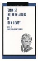 Feminist Interpretations of John Dewey