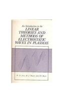 Introduction to the Linear Theories and Methods of Electrostatic Waves in Plasmas