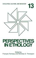 Perspectives in Ethology Volume 13