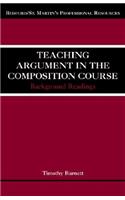 Teaching Argument in the Composition Course