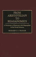 From Aristotelian to Reaganomics