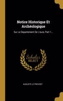 Notice Historique Et Archéologique