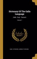 Dictonary Of The Galla Language