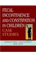 Fecal Incontinence and Constipation in Children