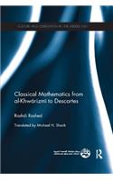 Classical Mathematics from Al-Khwarizmi to Descartes
