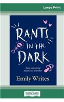Rants in the Dark