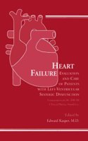 HEART FAILURE:EVAL CARE PATIEN (Clinical Practice Guidelines Series)